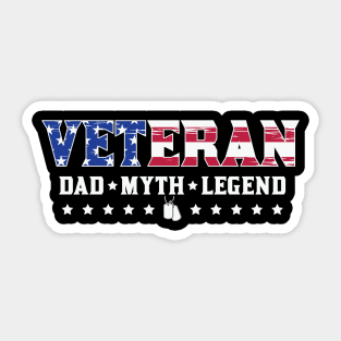 Veteran - Dad Myth Legend Sticker